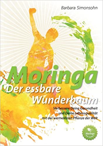 susanne-braack-moringa-der-essbare-wunderbaum